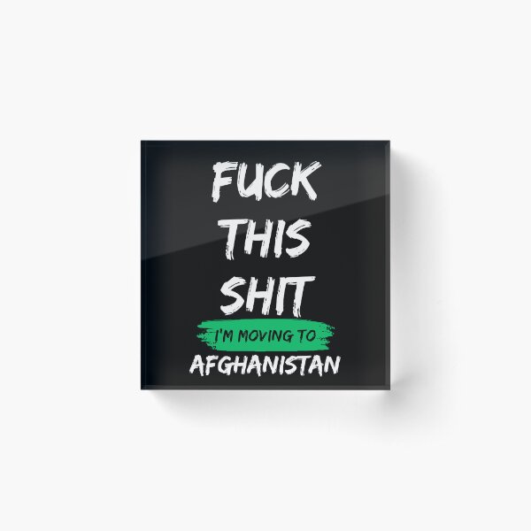 Aperçu de l'œuvre J'emmerde cette merde, je déménage en Afghanistan créée et vendue par NikitaSD.