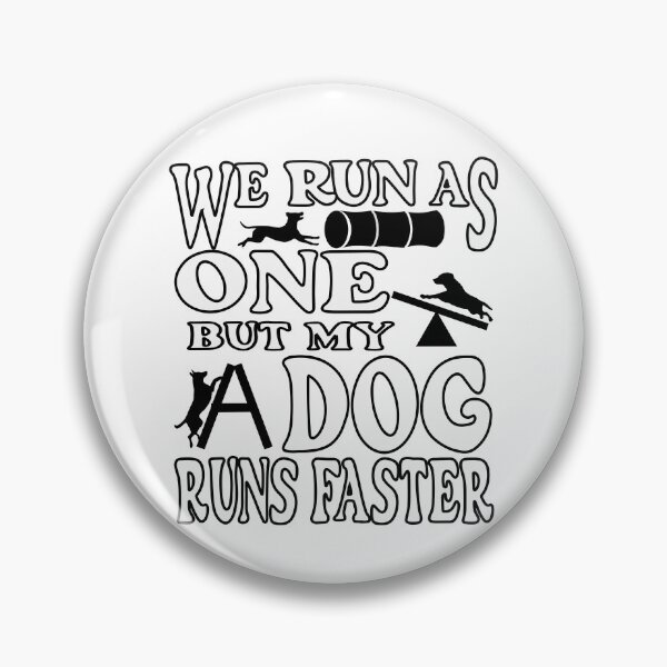Item preview, We run as one but my dog runs faster designed and sold by Colorfulman.
