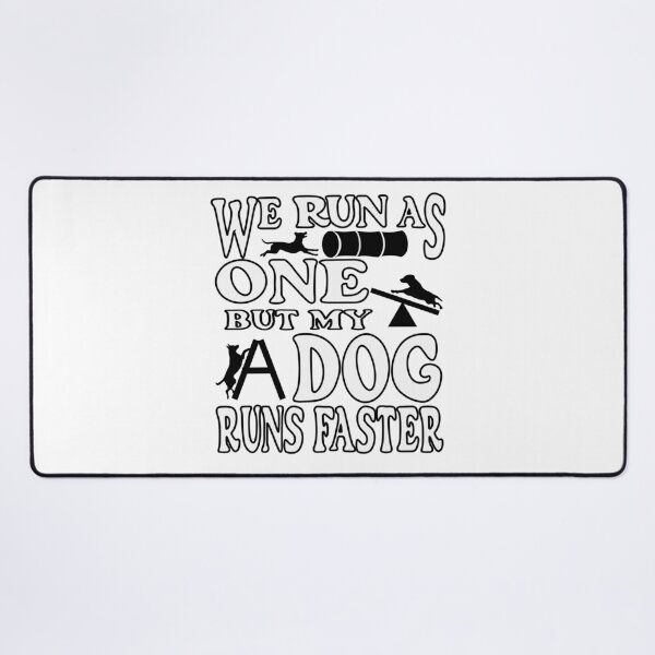 Item preview, We run as one but my dog runs faster designed and sold by Colorfulman.