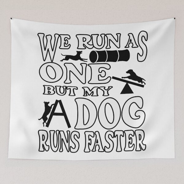 Item preview, We run as one but my dog runs faster designed and sold by Colorfulman.
