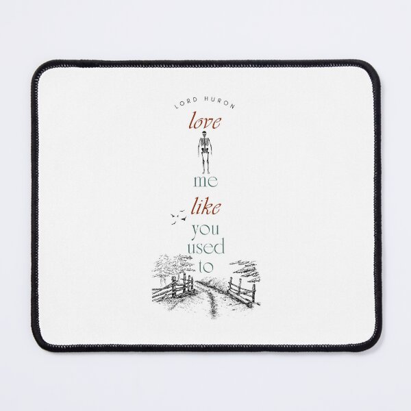Item preview, Love Me Like You Used To (Lord Huron) designed and sold by MsGraphicaIllus.