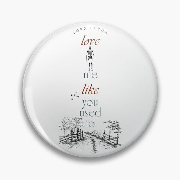 Item preview, Love Me Like You Used To (Lord Huron) designed and sold by MsGraphicaIllus.