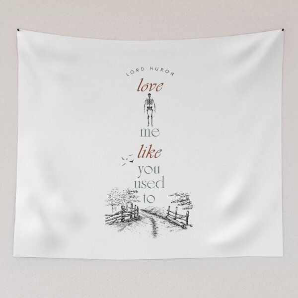Item preview, Love Me Like You Used To (Lord Huron) designed and sold by MsGraphicaIllus.