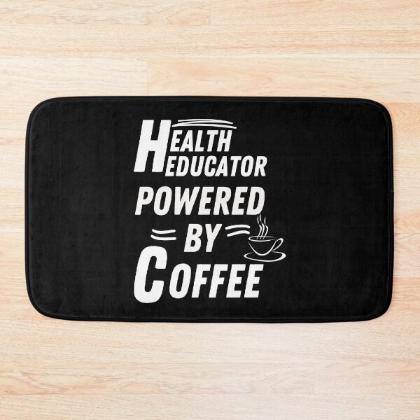 Item preview, Health educator powered by coffee designed and sold by annoying-shirts.