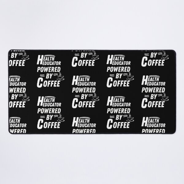 Item preview, Health educator powered by coffee designed and sold by annoying-shirts.