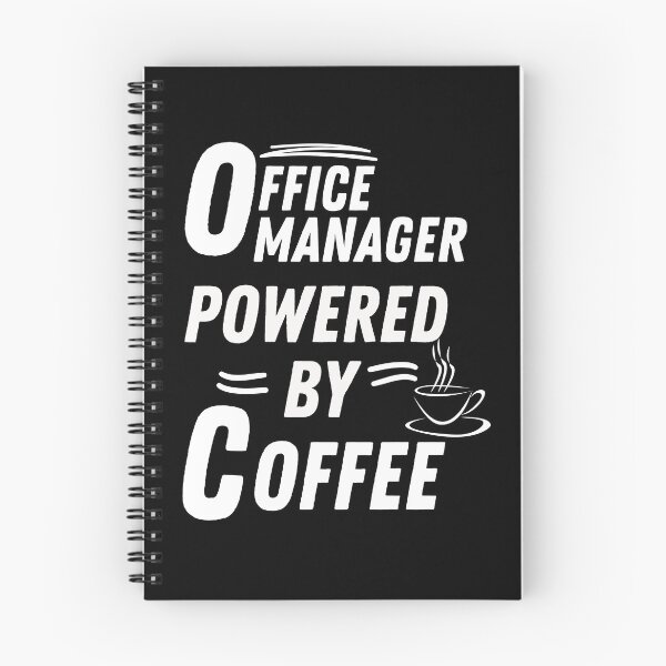 Item preview, Office manager powered by coffee designed and sold by annoying-shirts.