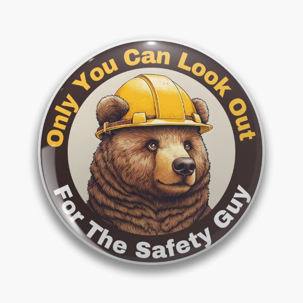 Item preview, Only You Can Look Out For The Safety Guy Bear designed and sold by Sticker-mama.
