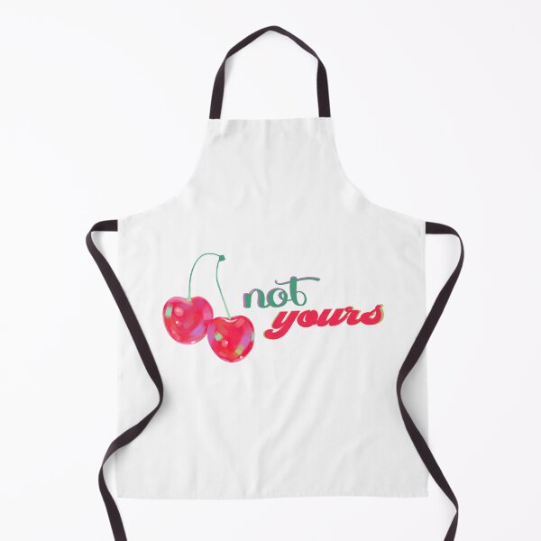 Item preview, Not yours Cherries designed and sold by FlyShop1.