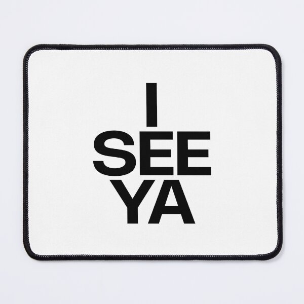 Item preview, I see ya designed and sold by Zannvayld.