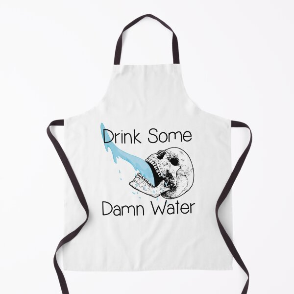 Item preview, Drink Some Damn Water designed and sold by Venus Complete.