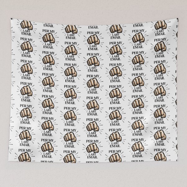 Item preview, Per My Last Email designed and sold by Venus Complete.