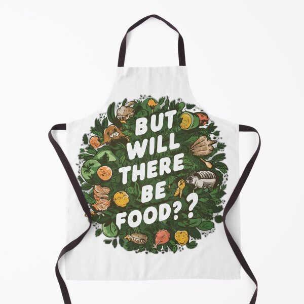 Item preview, but will there be food? text designed and sold by onicaras.