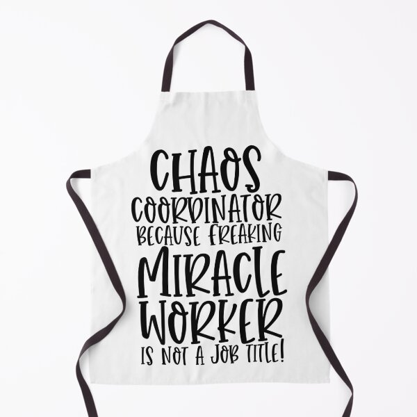 Item preview, Chaos Coordinator Because Freaking Miracle Worker Isn't A Job Title Busy Mom Quote designed and sold by TeesYouWant.