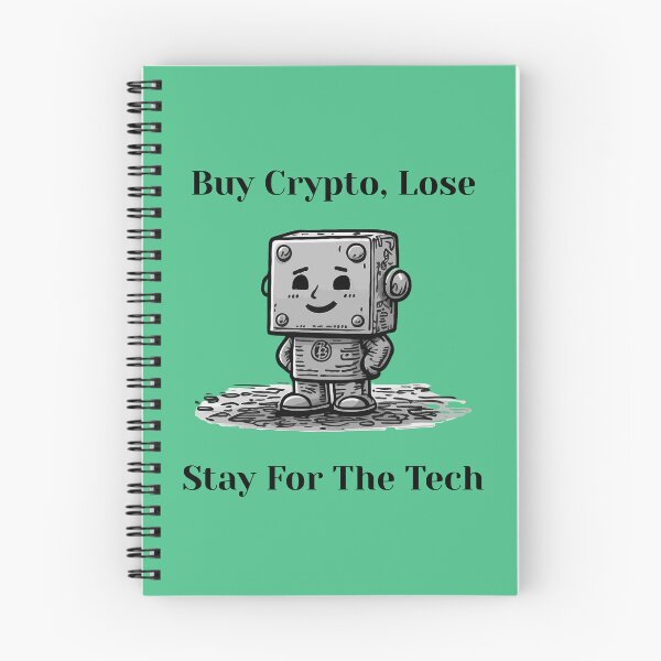 Item preview, Buy Crypto, Lose, Stay For The Tech - crypto quote, bitcoin cartoon, a funny  designed and sold by ChuckleCharmz.