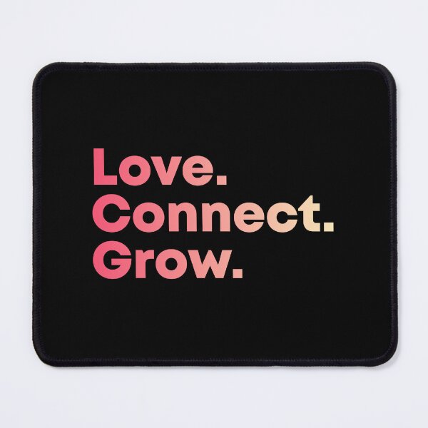 Item preview, Love Connect & Grow designed and sold by Shirt-Sphere.