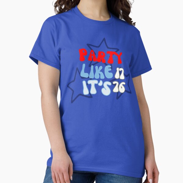 Item preview, Party Like It's 1776 designed and sold by Growyld.