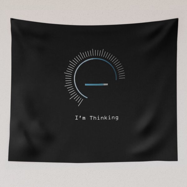 Item preview, I'm Thinking - Geek Clothing Buffering designed and sold by PrintPress.