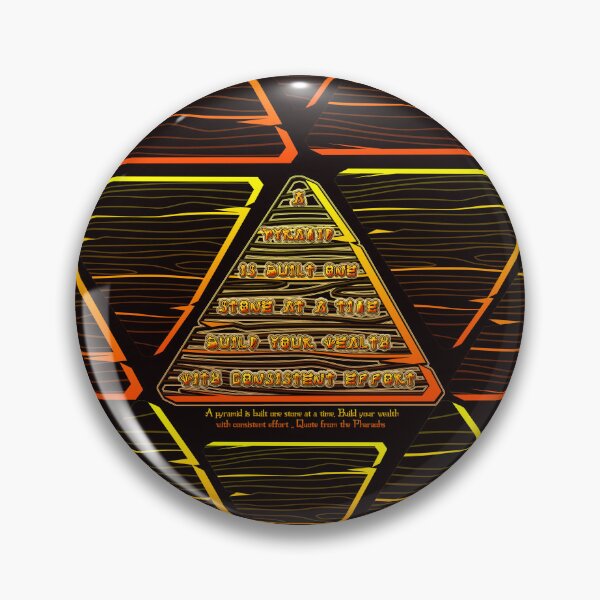 Item preview, A pyramid is built one stone at a time. Build your wealth with consistent effort | Quote from the Pharaohs designed and sold by ShabayekShop.