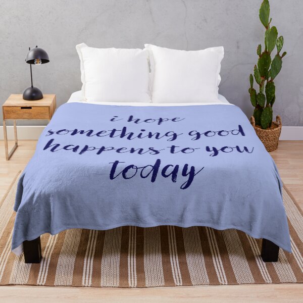 Item preview, i hope something good happens to you today designed and sold by SterkalaPress.