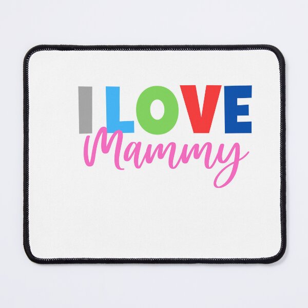 Item preview, I LOVE MAMMY designed and sold by Mogwai008.