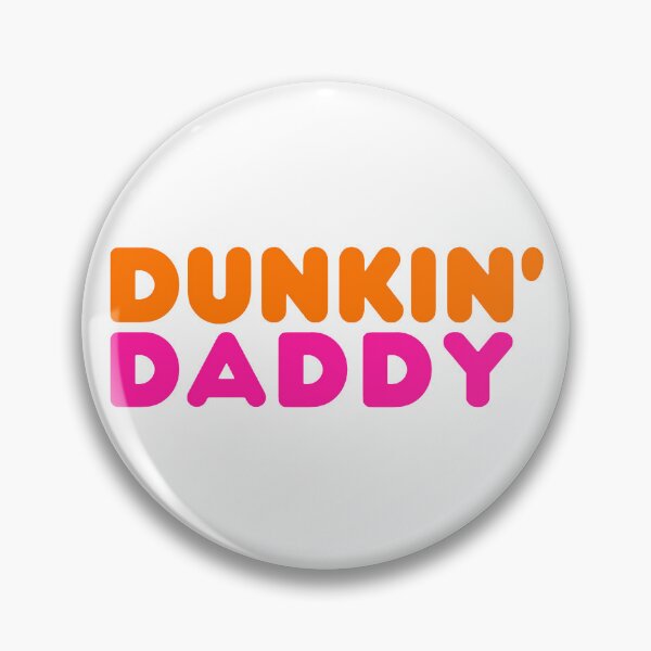 Item preview, Dunkin' Daddy designed and sold by Ash-Samurai.