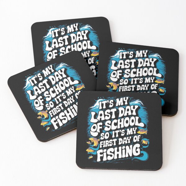 Item preview, It's My laste Day Of School So It's The First Day Of Fishing T-shirt/Hoody/Phone Case designed and sold by justforyou2024.