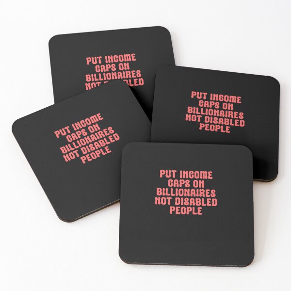Item preview, put income caps on billionaires not disabled people designed and sold by BritySpear.