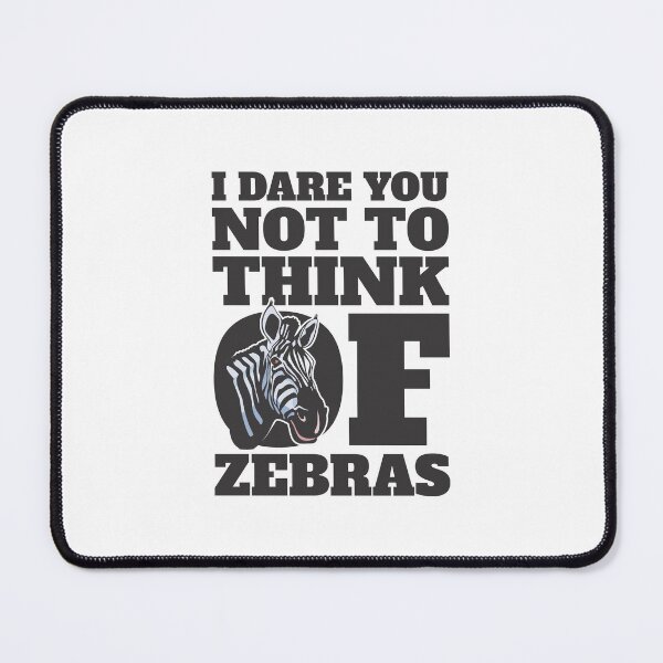 Item preview, Don't Think Of Zebras 6 - Irony - Funny designed and sold by Vector-Artist.