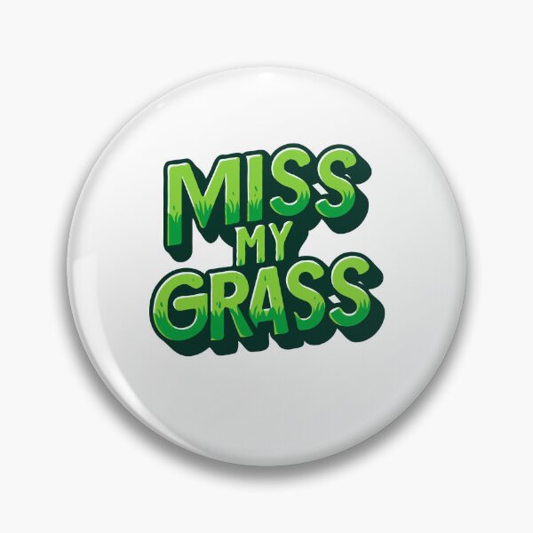 Item preview, Miss My Grass - Funny Lawn Mower designed and sold by TeesYouWant.