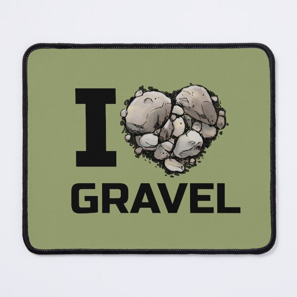 Item preview, I Love Gravel designed and sold by Patrice Audet Illustration.