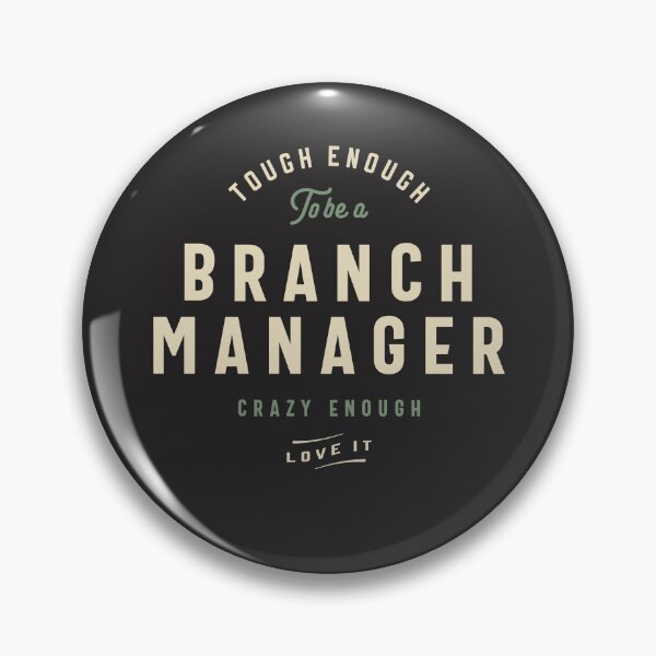 Item preview, Tough Branch Manager  designed and sold by cidolopez.