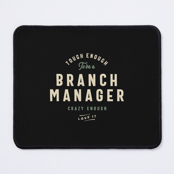 Item preview, Tough Branch Manager  designed and sold by cidolopez.