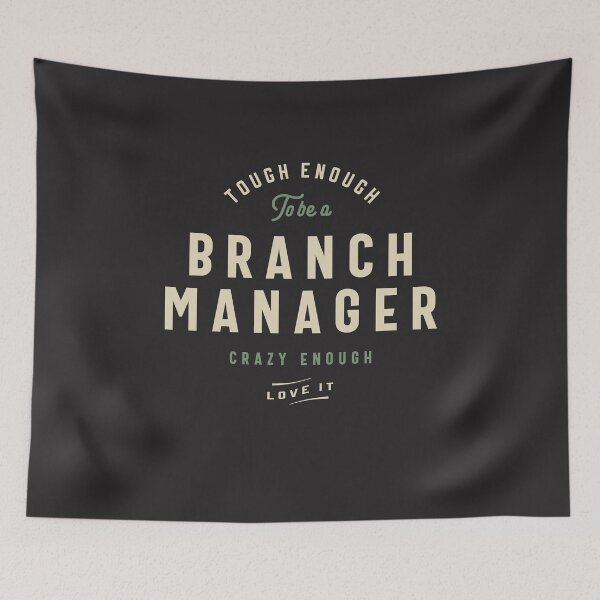 Item preview, Tough Branch Manager  designed and sold by cidolopez.