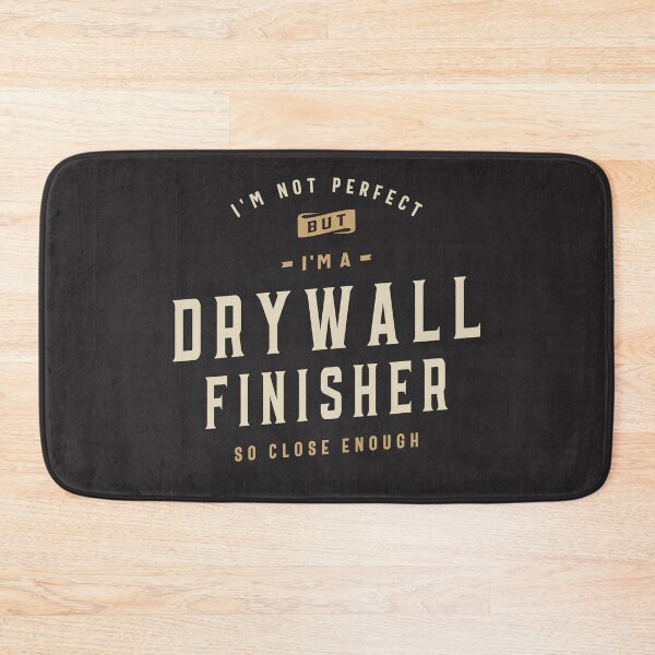 Item preview, Proud Drywall Finisher designed and sold by cidolopez.