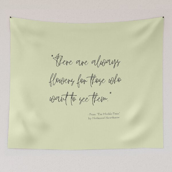 Item preview, A Quote about Nature from "The Marble Faun" by Nathaniel Hawthorne designed and sold by Poemit.