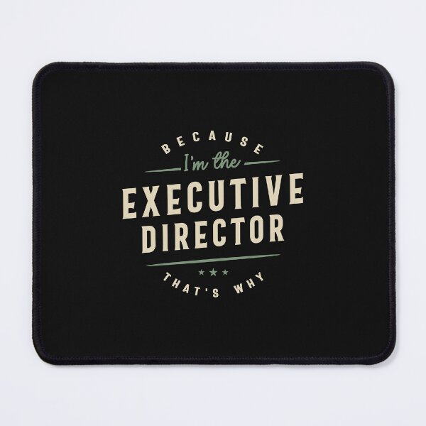 Item preview, Proud Executive Director designed and sold by cidolopez.