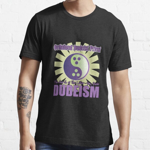 Dudeism Clothing for Sale | Redbubble