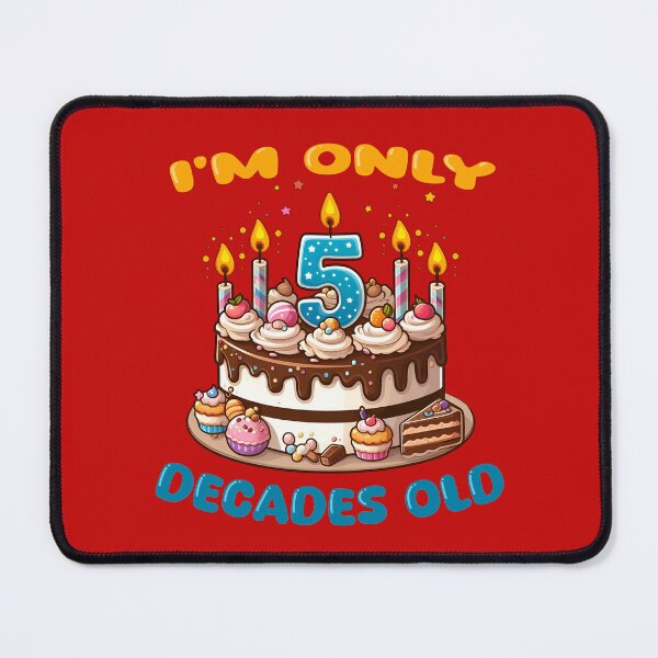 Item preview, I'm Only 5 Decades Old happy 50th birthday humor designed and sold by AlchemyColor.
