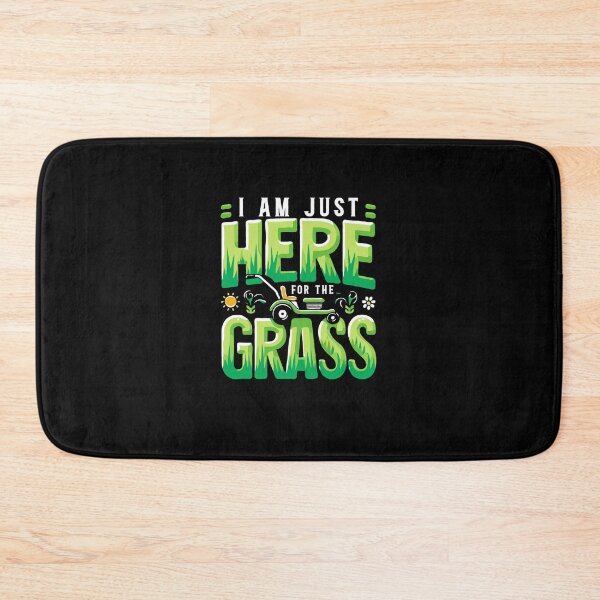 Item preview, I'm Just Here for the Grass Mowing - Funny Lawn Mower designed and sold by TeesYouWant.
