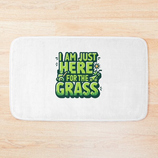 Item preview, I'm Just Here for the Grass - Funny Lawn Mower designed and sold by TeesYouWant.