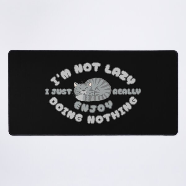 Item preview, I'm Not Lazy I Just Enjoy Doing Nothing - Cat designed and sold by SeledineArt.