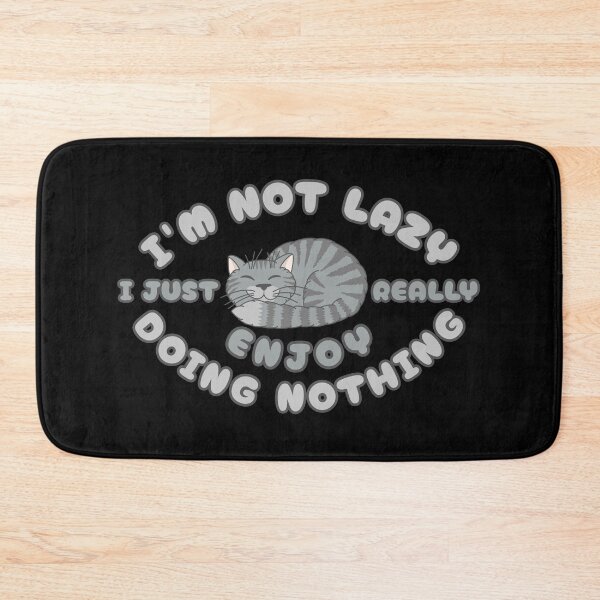 Item preview, I'm Not Lazy I Just Enjoy Doing Nothing - Cat designed and sold by SeledineArt.