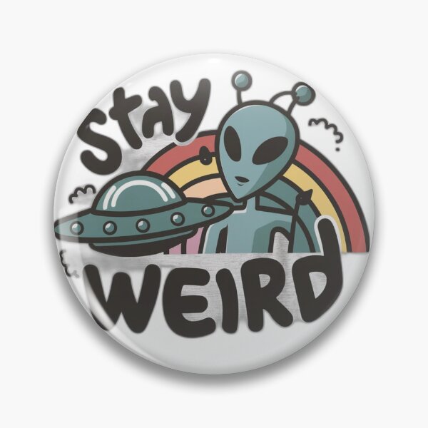 Item preview, Stay Weird. designed and sold by onicaras.