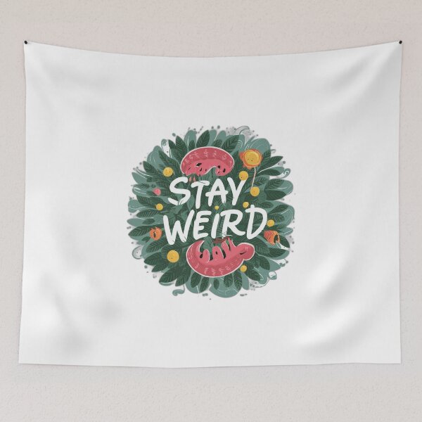 Item preview, Stay Weird. designed and sold by onicaras.