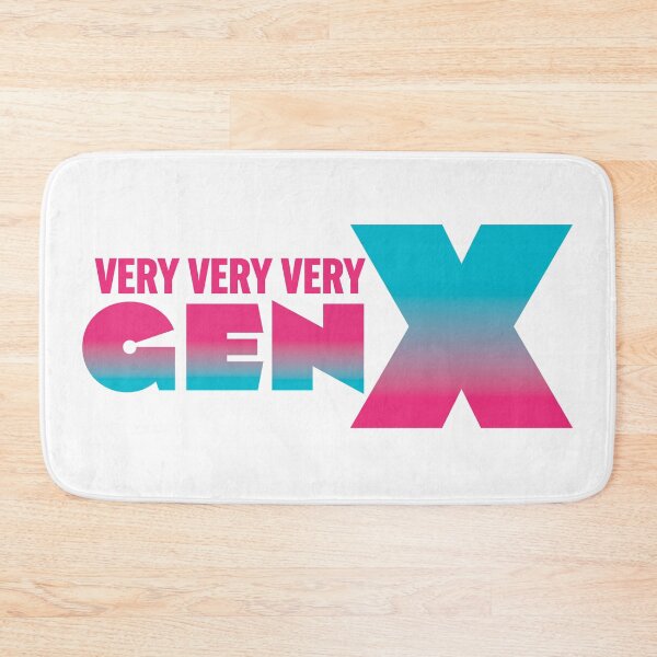 Item preview, Very Very Very GenX designed and sold by SassMonkey.