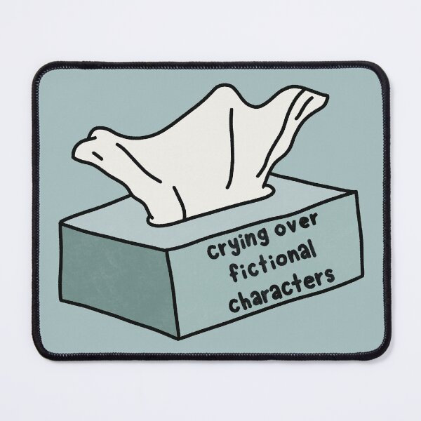 Item preview, Crying over fictional characters designed and sold by izzygrace04.