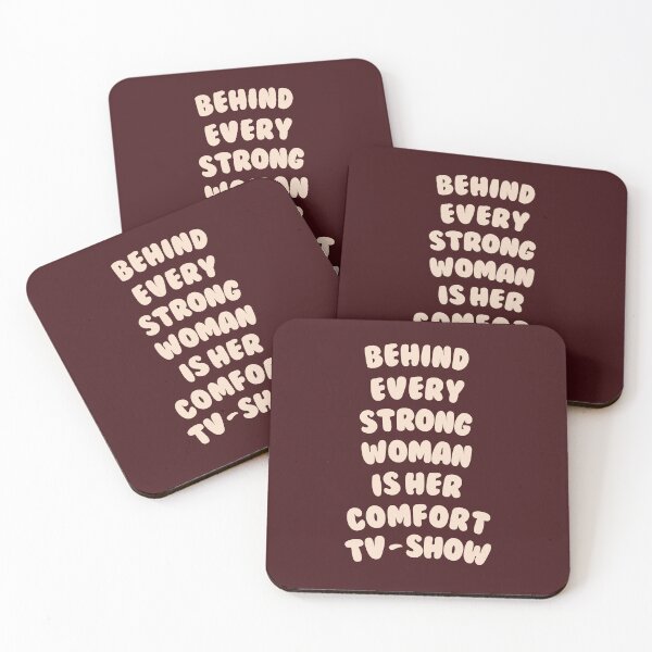 Item preview, Behind Every Strong Woman Is Her Comfort TV-Show - Girly Quote designed and sold by annylands.