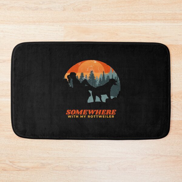 Item preview, Somewhere With My Rottweiler Women's Adventurous Outdoor Gift  designed and sold by Guarddogdrive.