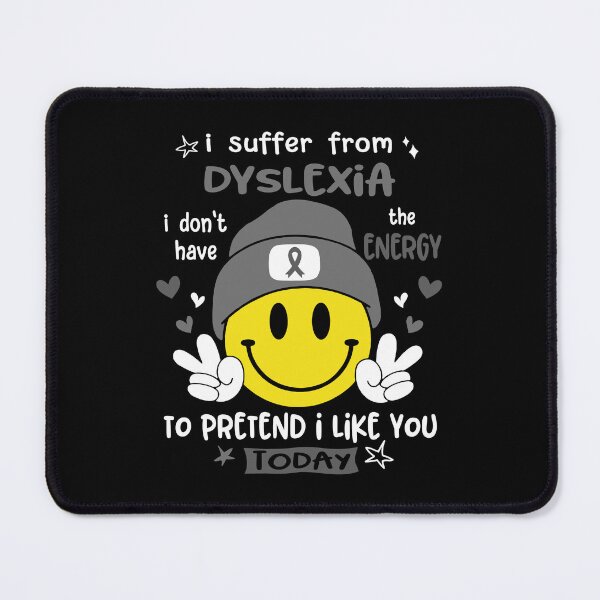 Item preview, I suffer from Dyslexia i do not have the ENERGY to pretend i like you TODAY designed and sold by KatMercerr.