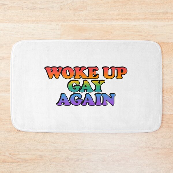 Item preview, Woke up gay again  designed and sold by Inspirationmotivation.